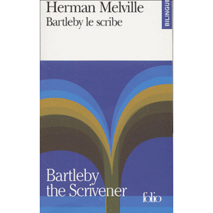 Couverture du Livre Bartleby le scribe / Bartleby the Scrivener - Herman Melville