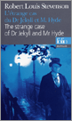 Couverture du Livre L'étrange cas du Dr Jekyll et M. Hyde / The Strange Case of Dr. Jekyll and Mr. Hyde - Robert Louis Stevenson