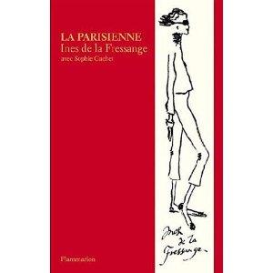 Couverture du Livre La Parisienne - Ines de La Fressange