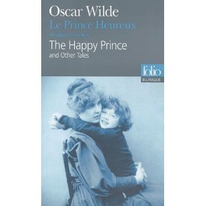 Couverture du Livre Le Prince Heureux / The Happy Prince - Oscar Wilde