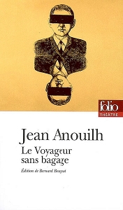 Couverture du Livre Le Voyageur sans bagage - Jean Anouilh