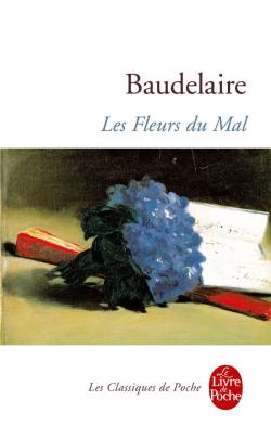 Couverture du Livre Les Fleurs du Mal (Livre de poche edition)  - Charles Baudelaire