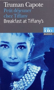 Couverture du Livre Petit déjeuner chez Tiffany / Breakfast at Tiffany's - Truman Capote