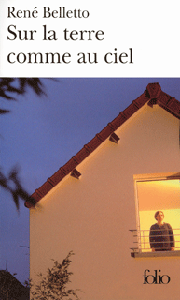 Couverture du Livre Sur la terre comme au ciel  - René Belletto 