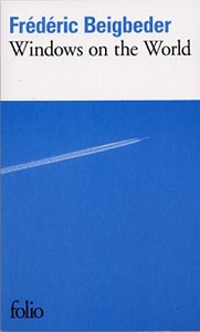Couverture du Livre Windows on the World - Frédéric Beigbeder