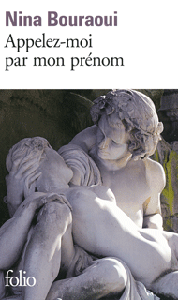 Couverture du Livre Appelez-moi par mon prénom - Nina Bouraoui