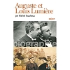 Couverture du Livre Auguste et Louis Lumière - Michel Faucheux