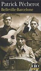 Couverture du Livre Belleville-Barcelone  - Patrick Pécherot