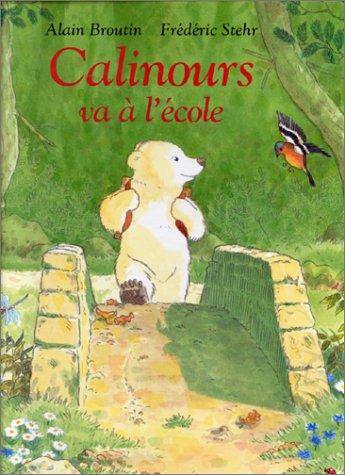 Couverture du Livre Calinours va à l'école