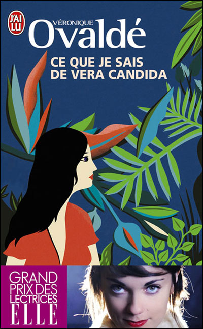 Couverture du Livre Ce que je sais de Vera Candida - Veronique Ovalde