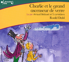 Couverture du Livre Charlie et le Grand Ascenseur de Verre CD