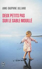 Couverture du Livre Deux petits pas sur le sable mouillé - Anne-Dauphine Julliand
