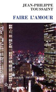Couverture du Livre Faire l'amour  - Jean-Philippe Toussaint