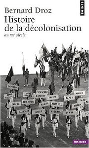 Couverture du Livre Histoire de la décolonisation - Bernard Droz