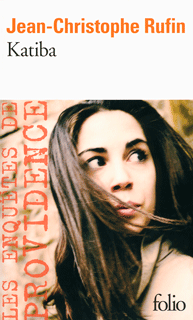 Couverture du Livre Katiba - Jean-Christophe Rufin