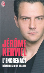Couverture du Livre L'engrenage: mémoires d'un trader - Jérôme Kerviel