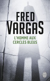 Couverture du Livre L'homme aux cercles bleus - Fred Vargas