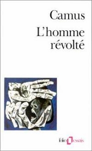 Couverture du Livre L'Homme révolté - Albert Camus