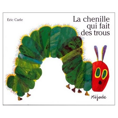 Couverture du Livre La chenille qui fait des trous - Eric Carle - Board book