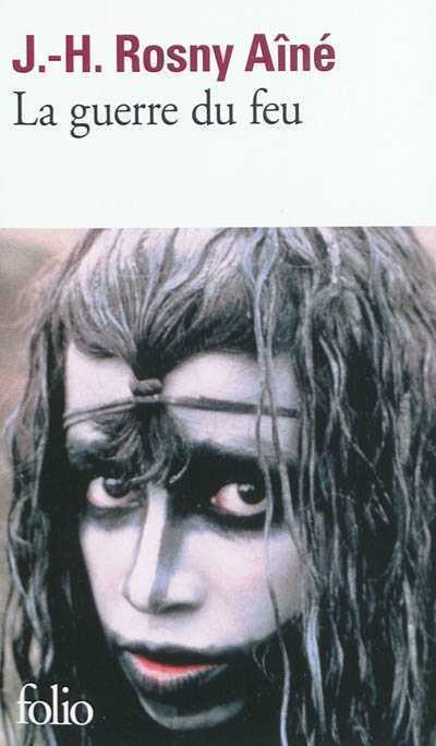 Couverture du Livre La guerre du feu - J.-H. Rosny Aîné