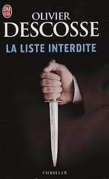 Couverture du Livre La liste interdite - Olivier Descosse