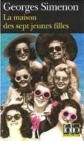 Couverture du Livre La maison des sept jeunes filles  - Georges Simenon