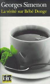 Couverture du Livre La Vérité sur Bébé Donge - Georges Simenon
