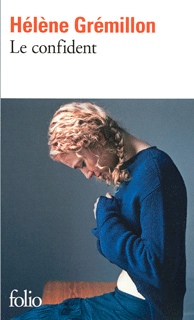 Couverture du Livre Le confident  - Hélène Grémillon