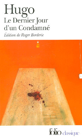Couverture du Livre Le Dernier Jour d'un condamné - Victor Hugo