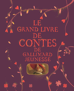 Couverture du Livre Le grand livre de contes de Gallimard Jeunesse
