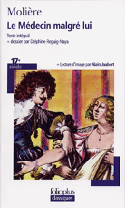 Couverture du Livre Le Médecin malgré lui  - Molière
