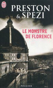 Couverture du Livre Le monstre de Florence - Douglas Preston & Mario Spezi