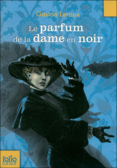 Couverture du Livre Le parfum de la dame en noir