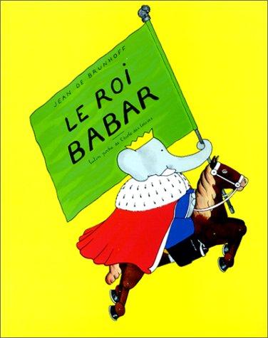 Couverture du Livre Le roi Babar