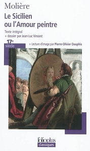Couverture du Livre Le sicilien ou l'amour peintre - Molière