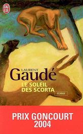 Couverture du Livre Le soleil des Scorta - Laurent Gaude