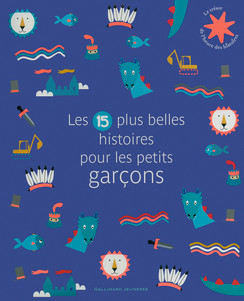Couverture du Livre Les 15 plus belles histoires pour les petits garçons