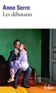 Couverture du Livre Les débutants - Anne Serre