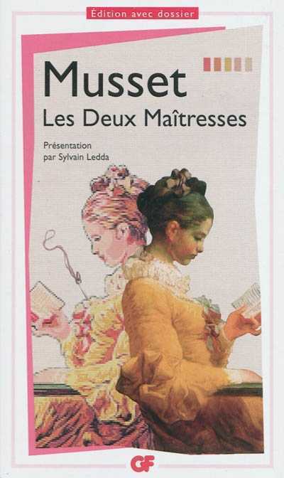 Couverture du Livre Les Deux Maîtresses - Alfred de Musset