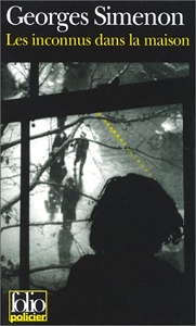 Couverture du Livre Les Inconnus dans la maison - Georges Simenon