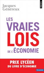 Couverture du Livre Les vraies lois de l'économie - Jacques Généreux