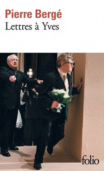 Couverture du Livre Lettres à Yves - Pierre Bergé