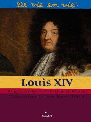 Couverture du Livre Louis XIV - Milan Jeunesse