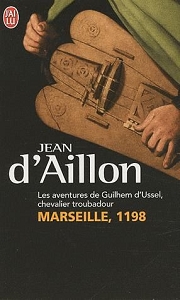 Couverture du Livre Marseille, 1198 - Jean d'Aillon