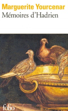 Couverture du Livre Mémoires d'Hadrien - Marguerite Yourcenar