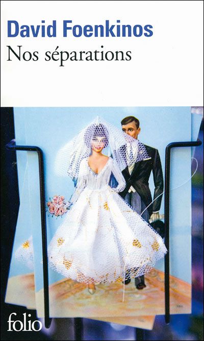 Couverture du Livre Nos séparations - David Foenkinos