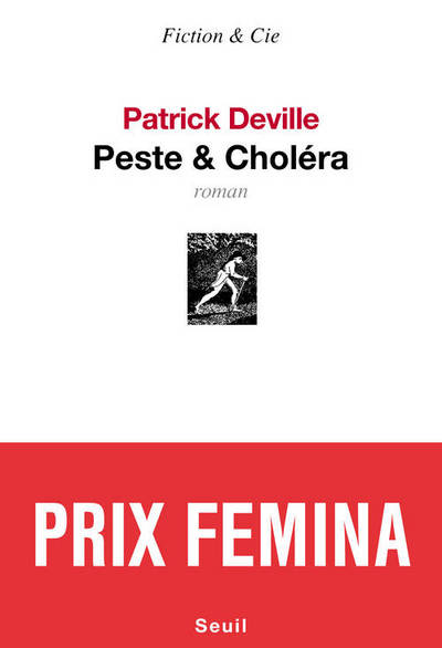 Couverture du Livre Peste & Choléra - Patrick Deville