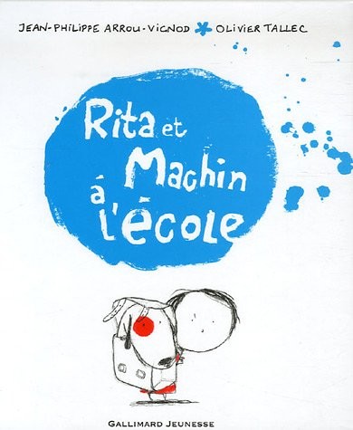 Couverture du Livre Rita et Machin à l'école