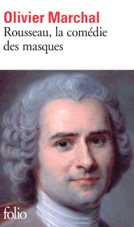 Couverture du Livre Rousseau, la comédie des masques - Olivier Marchal