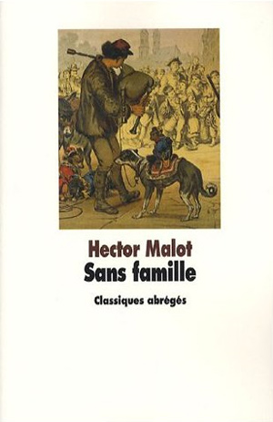 Couverture du Livre Sans famille -  Classiques abrégés